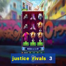 justice rivals 3 dinheiro infinito